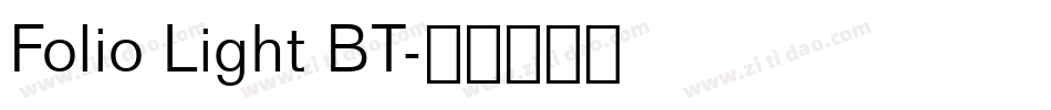 Folio Light BT字体转换
